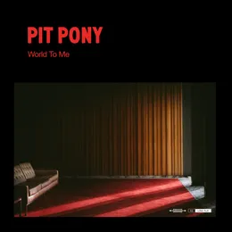 World to Me von Pit Pony – Album Cover