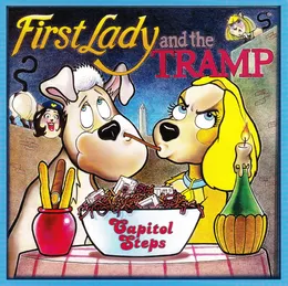 First Lady and the Tramp von Capitol Steps – Album Cover
