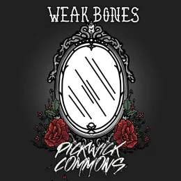 Weak Bones von Pickwick Commons – Album Cover