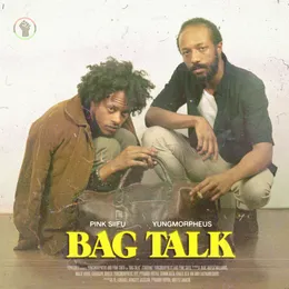 Bag Talk von YUNGMORPHEUS – Cover