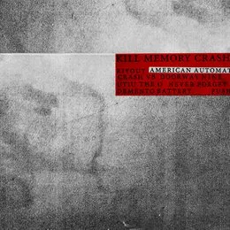American Automatic von Kill Memory Crash – Album Cover