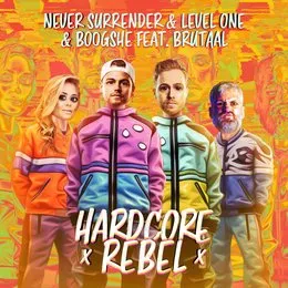 Hardcore Rebel von Never Surrender – Cover
