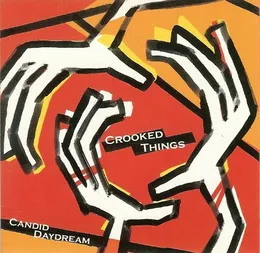 Crooked Things von Candid – Album Cover