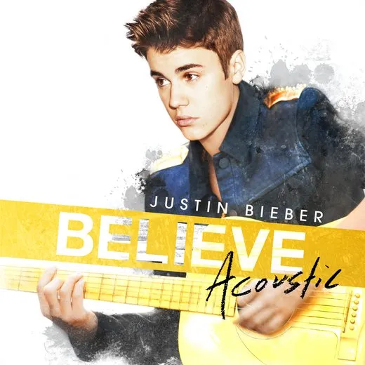 Believe Acoustic von Justin Bieber – Album Cover