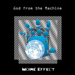 God from the Machine von Moiré Effect – Cover