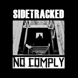 Sidetracked / No Comply von Sidetracked – Cover