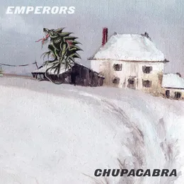 Chupacabra von Emperors – Album Cover