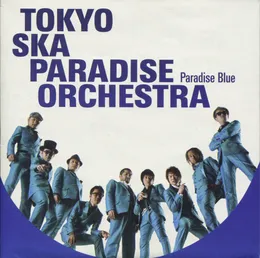 PARADISE BLUE von 東京スカパラダイスオーケストラ – Album Cover