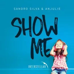 Show Me von Sandro Silva – Album Cover