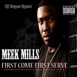 First Come First Serve von Meek Mill – Album Cover