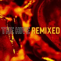 The Hive Remixed von Control I’m Here – Cover
