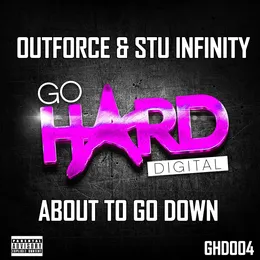 About to Go Down von Outforce – Album Cover