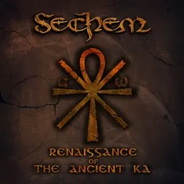Renaissance of the Ancient Ka von Sechem – Album Cover