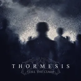 Still the Claim (single edit) von Thormesis – Album Cover