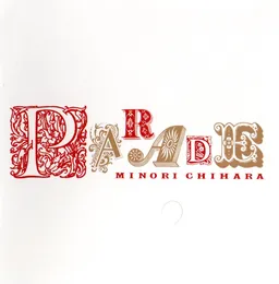Parade von 茅原実里 – Album Cover
