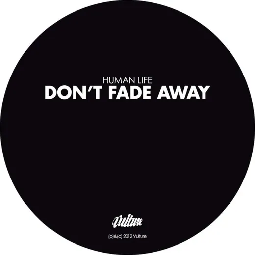 Don't Fade Away