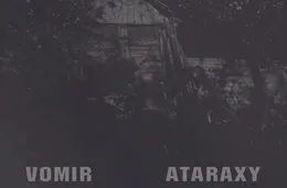 Vomir / Ataraxy von Ataraxy – Album Cover