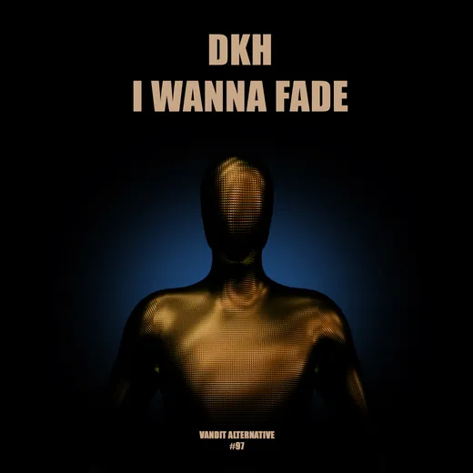 I Wanna Fade