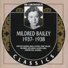 The Chronological Classics: Mildred Bailey 1937-1938