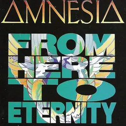 From Here to Eternity von Amnesia – Album Cover