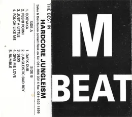The Best In Hardcore Junglism von M‐Beat – Cover