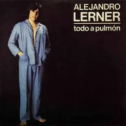 Todo a pulmón von Alejandro Lerner – Album Cover