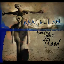 Hundred Year Flood von Magellan – Album Cover