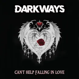 Can't Help Falling in Love von Darkways – Album Cover