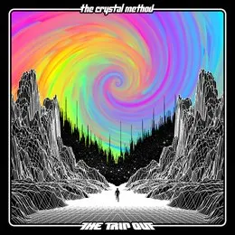 The Trip Out von The Crystal Method – Album Cover