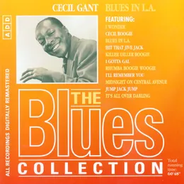 The Blues Collection: Cecil Gant, Blues in LA von Cecil Gant – Album Cover