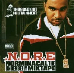 Norminacal the Underbelly Mixtape von N.O.R.E. – Album Cover