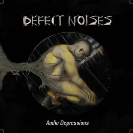 Audio Depressions von Defect Noises – Album Cover