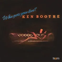 Who Gets Your Love von Ken Boothe – Album Cover