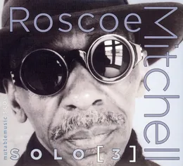 Solo [3] von Roscoe Mitchell – Album Cover