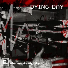 Dying Day von Element Eighty – Album Cover