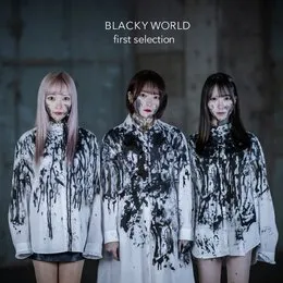 BLACKY WORLD von first selection – Cover