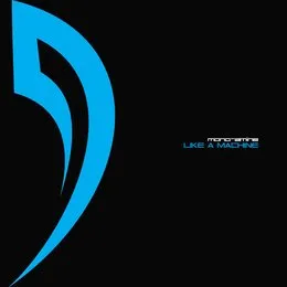 Like a Machine von Mono-Amine – Album Cover