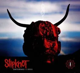 Antennas to Hell von Slipknot – Album Cover