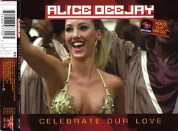 Celebrate Our Love von Alice DeeJay – Cover
