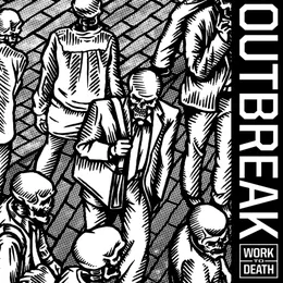 Work To Death von Outbreak – Cover