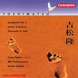 Symphony no. 2 / Guitar Concerto / Threnody to Toki von 吉松隆 – Album Cover