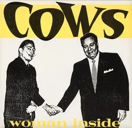 Woman Inside von Cows – Cover