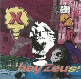 Hey Zeus! von X – Album Cover