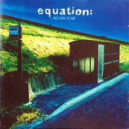Return to Me von Equation – Album Cover
