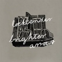 Locktender / Brighter Arrows von Locktender – Album Cover