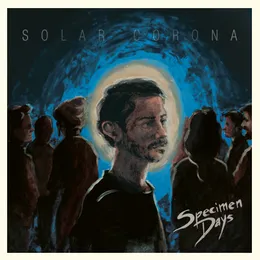 Specimen Days von Solar Corona – Cover