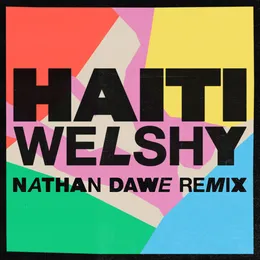 Haiti (Nathan Dawe remix) von Welshy – Cover