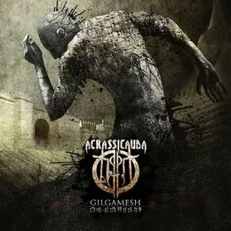 Gilgamesh von Acrassicauda – Album Cover