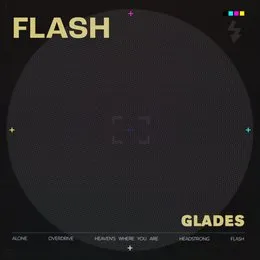 Flash von GLADES – Album Cover