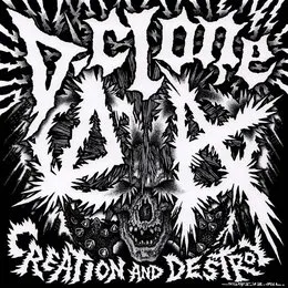 Creation and Destroy von D-clone – Album Cover